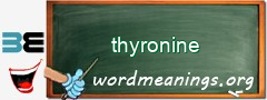 WordMeaning blackboard for thyronine